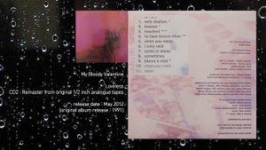 My Bloody Valentine - Loveless (2012 remaster, CD2, full album)