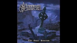 Saxon  The Inner  Sanctum  Full Album