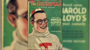 Первокурсник / The Freshman 1925 Гарольд Ллойд