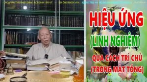 Chủ đề:  HIỆU ỨNG (LINH NGHIỆM) QUA CÁCH TRÌ CHÚ (TRONG MẬT TÔNG)