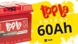 TOPLA Energy 60 Ah:технические характеристики аккумуляторной батареи