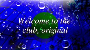 Добро пожаловать в клуб, оригинал welcome to the club (СД1 Другая планета, трек4) Mr.Divary