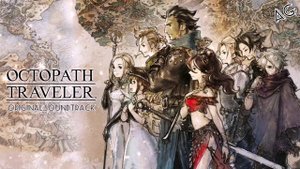 Octopath Traveler OST 33 - Main Theme - Основная Тема