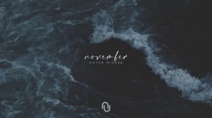 Notan Nigres - November (Audio)