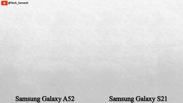 Samsung Galaxy A52 vs Samsung Galaxy S21 смотреть онлайн