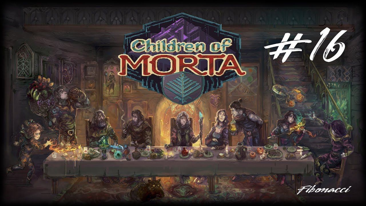 Босс - Знай-Сарава | Children Of Morta #16 | Прохождение на русском