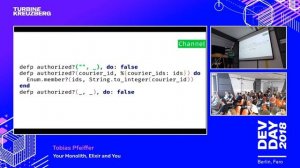 Dev Day 2018 Berlin - "Your Monolith, Elixir and You"  Tobias Pfeiffer (Liefery)