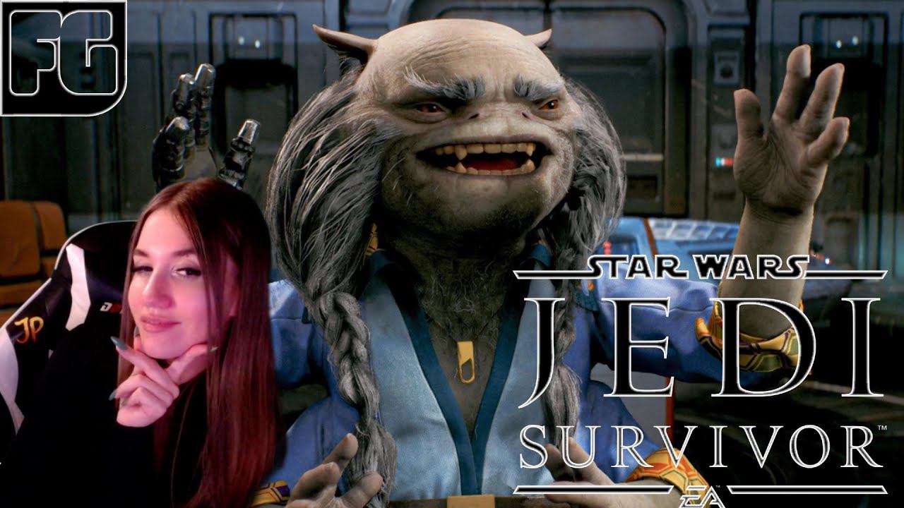 ВЕСЕЛЫЙ ГРИЗ ➤ Star Wars JEDI: Survivor ➤ Девушка стримит ◉ Прохождение 3