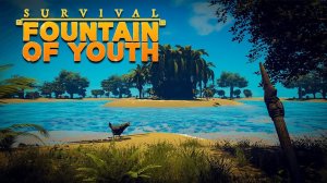 ЖИЗНЬ В ДИКОЙ ПРИРОДЕ (Survival: Fountain of Youth) Прохождение #4