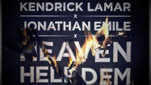 Kendrick Lamar X Jonathan Emile - Heaven Help Dem (Preview)