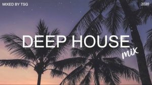 Deep House Mix 2024 Vol.1 | Mixed By TSG