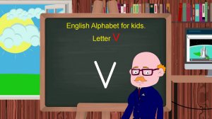 Английский алфавит - буква V | Учим  английский алфавит| Развивающее видео для детей