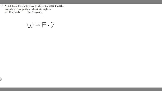 A 360-lb gorilla climbs a tree to a height of 20 ft. Find the work done if the gorilla reaches смотреть онлайн