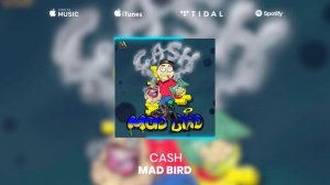 Mad Bird - Cash (Official Video)