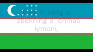 "O'zbekiston Respublikasining Davlat Madhiyasi" - National Anthem of Uzbekistan