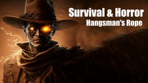 Survival & Horror Hangsman's Rope - Полное прохождение - Обзор - УЖАС ДИКОГО ЗАПАДА