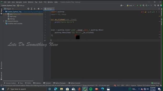 CUSTOM SYSTEM TRAY ICON | PYTHON | TAMIL | NIRANJAN | #YOUNGCODER | LETS DO SOMETHING NEW | LDSN