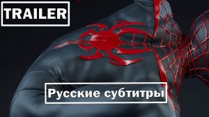 Marvel's Spider-Man: Miles Morales — Русский трейлер игры (Субтитры, 2020) 1080p | 60fps.