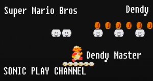 Dendy Master ➤ Super Mario Bros. / Супер Марио ➤ Прохождение ➤ (Dendy)