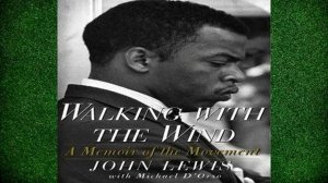 [PDF] Walking with the Wind: A Memoir of the Movement