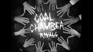 Coal Chamber- Light In The Shadows