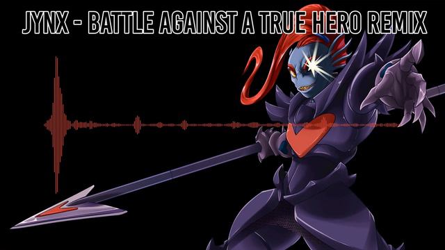 [Remix] Undertale - Battle Against A True Hero -=Jynx=- смотреть онлайн