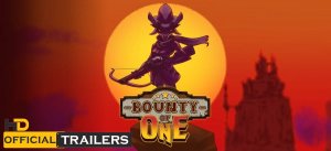 Bounty of One - Official Trailer