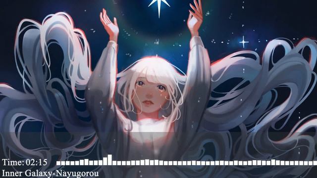 Nightcore–Inner Galaxy (Nayugorou) смотреть онлайн