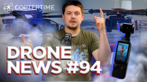 Drone news #94: DJI Osmo Pocket 3 и Mic 2, дрон-гигант и летающие автомобили