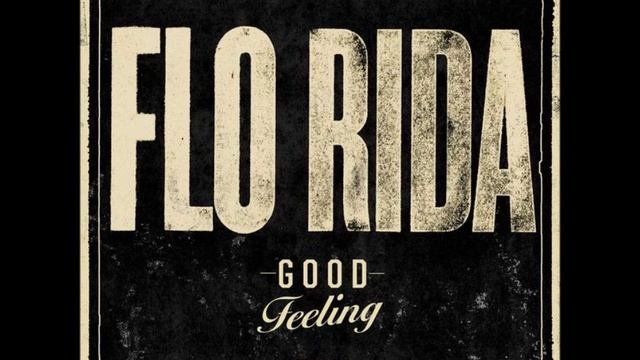 Flo Rida Good Feeling Mp3 + Download link