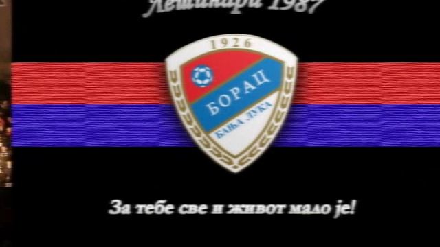 Химна ФК Борац Бања Лука