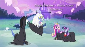 MLP - Glass of Water - Piano Cover