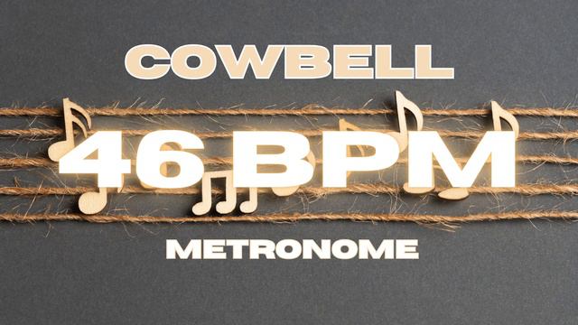 46 BPM - Cowbell Metronome смотреть онлайн
