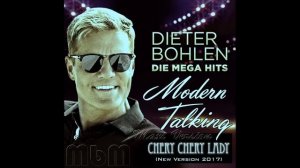 Modern Talking - Cheri Cheri Lady (NV 2017) Maxi Version (re-cut by Manaev)