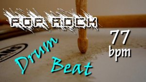 Pop Rock Drum Beat 77 bpm