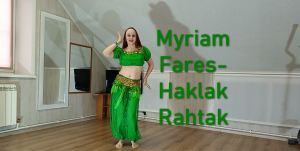 Танец живота. Belly Dance. Myriam Fares-Haklak Rahtak.