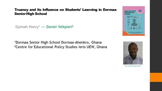 Truancy and its Influence on Students’ Learning in Dormaa Senior High School AJET 31 43 52 смотреть онлайн