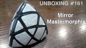 Unboxing №161 Mirror Mastermorphix. Обзор