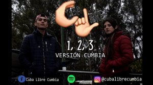 Cuba Libre  - 1, 2, 3 (Versión cumbia)