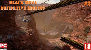 Black Mesa(PC) - Прохождение #2. (без комментариев) на Русском.