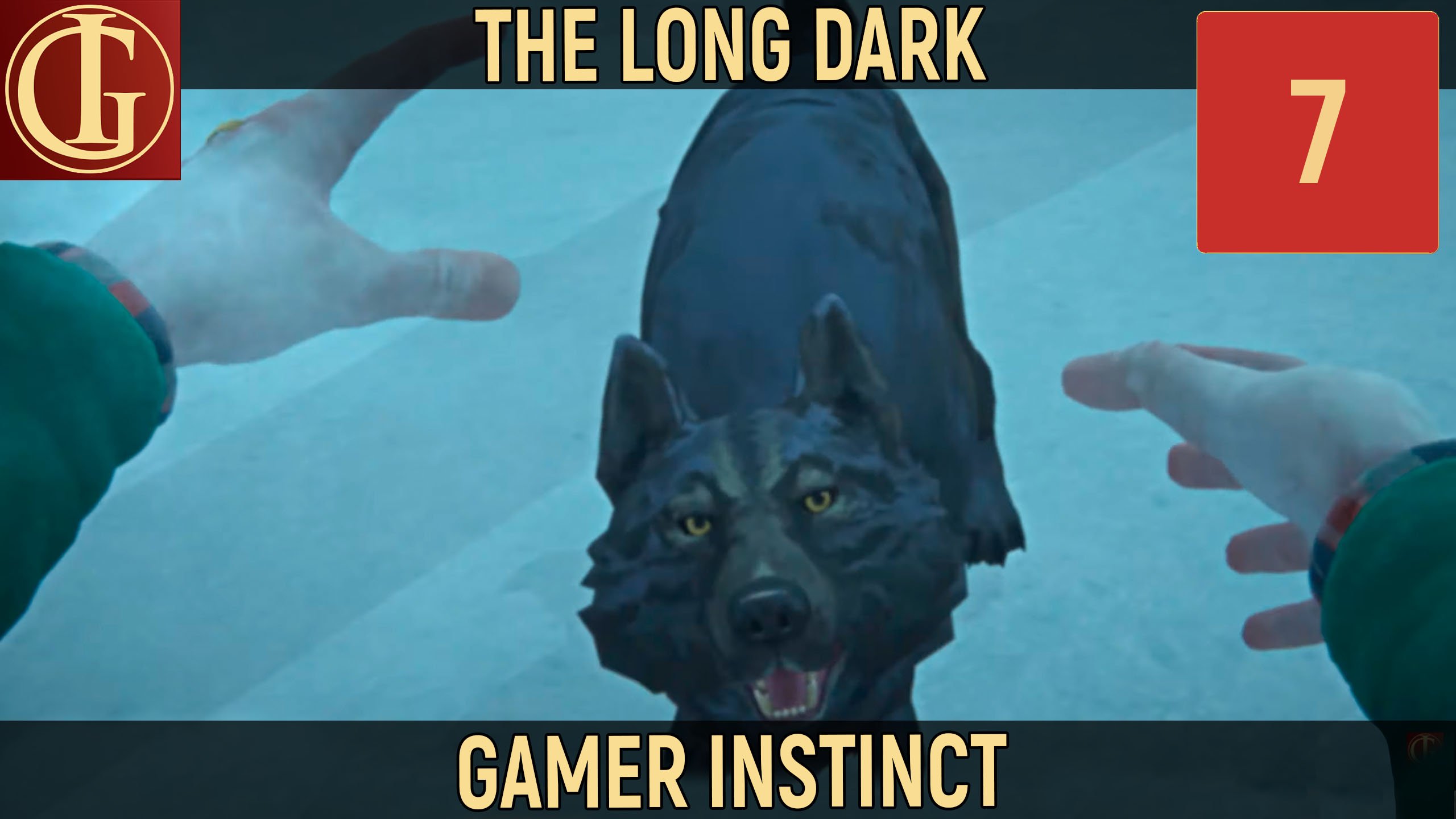 ПРОХОЖДЕНИЕ LONG DARK   ЧАСТЬ 7 - ВЬЮГА