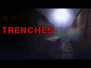 Trenches ➤ ПОЛНОЕ ПРОХОЖДЕНИЕ