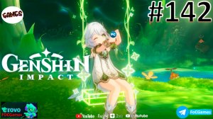 Genshin Impact➤ЗАПИСЬ СТРИМА от 04.11.22➤Полное прохождение #142➤Геншин Импакт ➤ ПК ➤#focgames