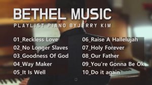 (3Hours) Bethel Worship | Playlist | 기도음악 | Instrumental | 벧엘워십 | Piano