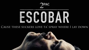 2Pac - Escobar (2021)