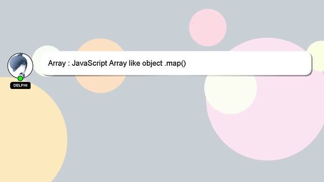 Array : JavaScript Array like object .map()
