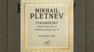 Детский альбом, соч. 39: No. 21, Сладкая грёза