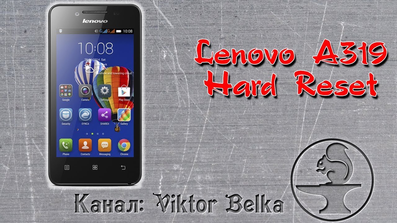 Lenovo A319 Hard Reset. Как сбросить настройки