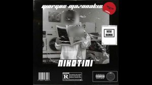 Giorgos Mazonakis - Nikotini (XESE Remix)