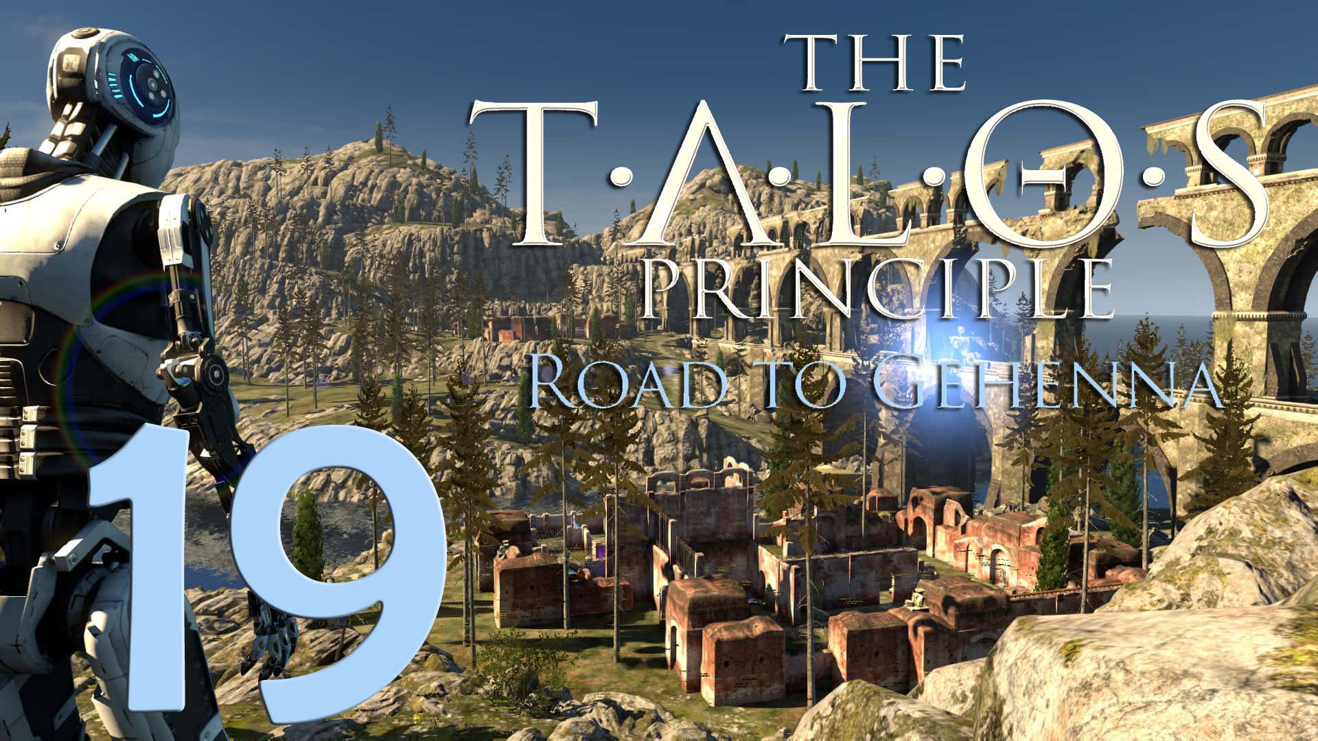 The Talos Principle. Серия 19